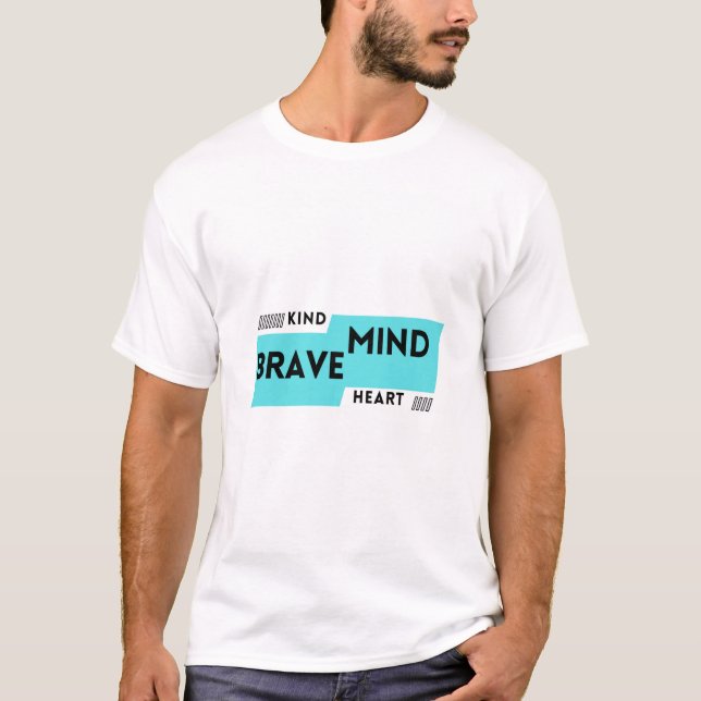 Kind Mind Brave Heart Tee (Vorderseite)
