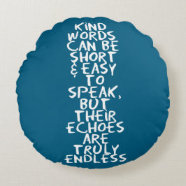 Kind words rundes kissen