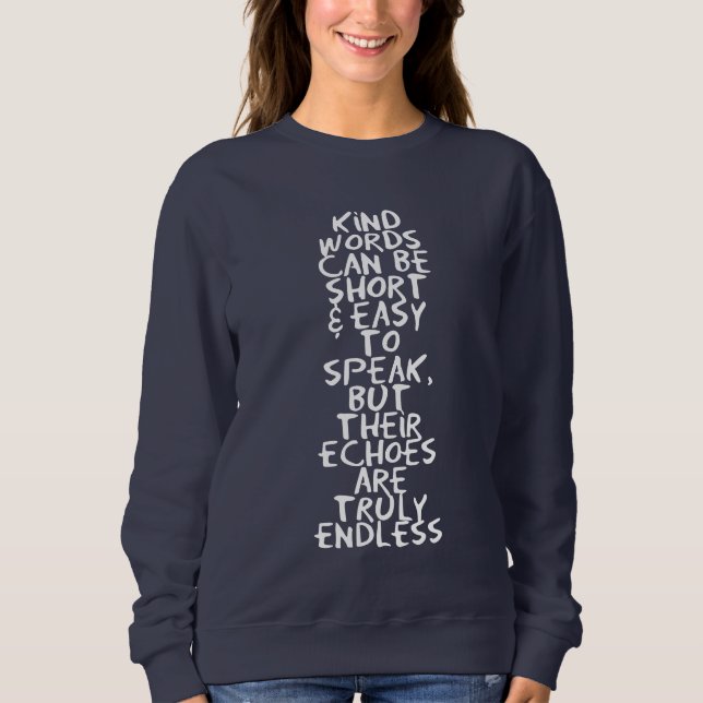Kind words sweatshirt (Vorderseite)