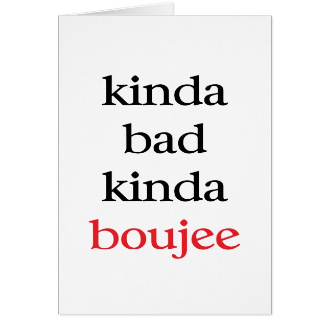 Kinda Bad Kinda Boujee (Devant)