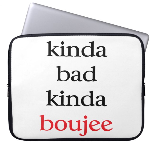 Kinda Bad Kinda Boujee Laptopschutzhülle (Vorderseite)