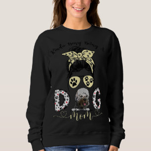 Kinda beschäftigt als beste Mama für Hunde Dandie Sweatshirt