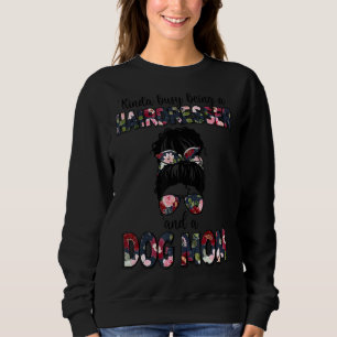 Kinda beschäftigt, ein Friseur und eine Hunde Mama Sweatshirt