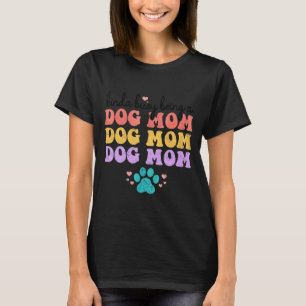 Kinda beschäftigt, eine Hunde-Mama zu sein T-Shirt