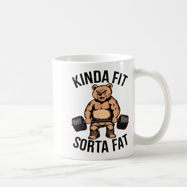Kinda Fit Sorta Fat - Funny Gym Bear Weightlift Kaffeetasse (Rechts)