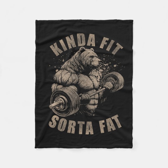 Kinda Fit Sorta Fat - Funny Gym Bear Weightlifting Fleecedecke (Vorderseite)