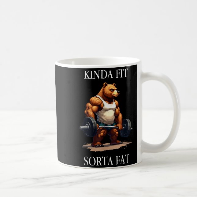 Kinda Fit Sorta Fat - Funny Gym Bear Weightlifting Kaffeetasse (Rechts)
