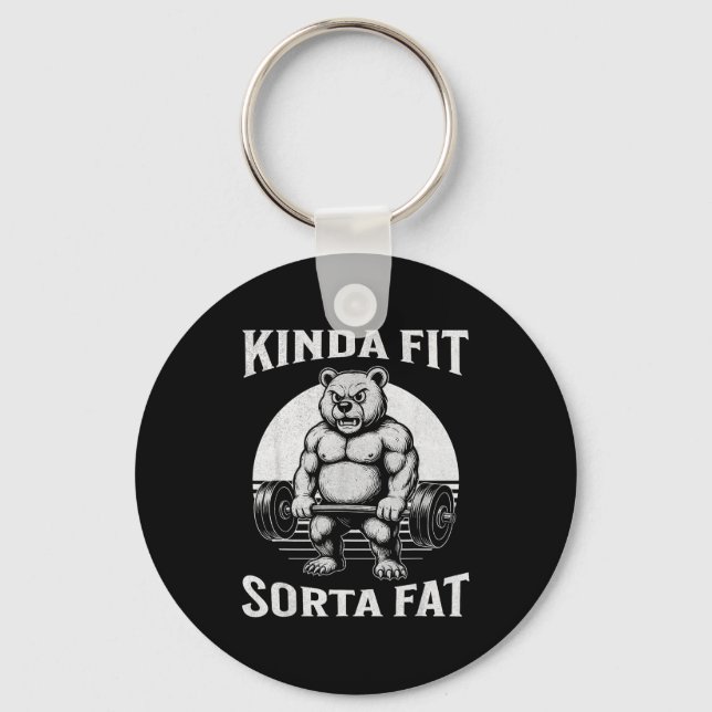 Kinda Fit Sorta Fat Funny Gym Bear Werlifting  Schlüsselanhänger (Vorderseite)