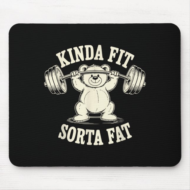 Kinda Fit Sorta Fat Funny Gym Cute Bear Retro  Mousepad (Vorne)