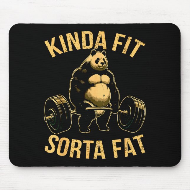 Kinda Fit Sorta Fat Funny Gym Panda Weightlifting  Mousepad (Vorne)
