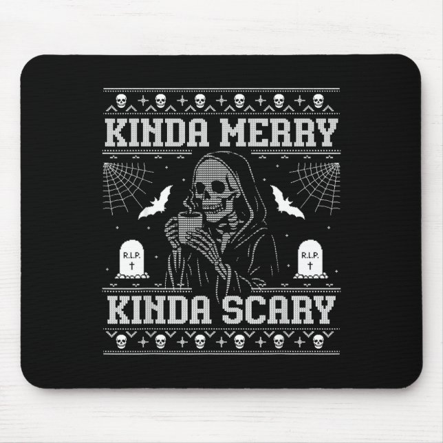 Kinda Merry Kinda Y Alt Goth Ugly Christmas Sweate Mousepad (Vorne)