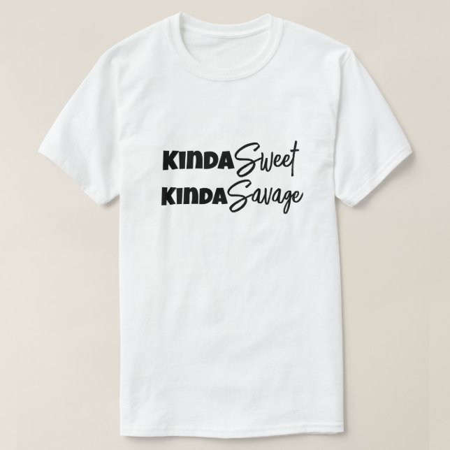 Kinda Sweet Kinda Savage Funny Mama Vater Geschenk T-Shirt (Design vorne)