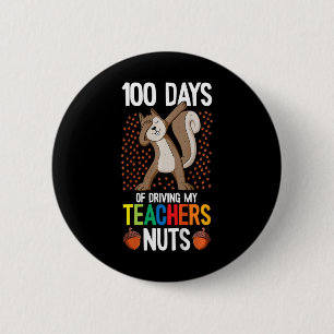 Kinder 100 Tage, an denen sie meinen Lehrer antrei Button