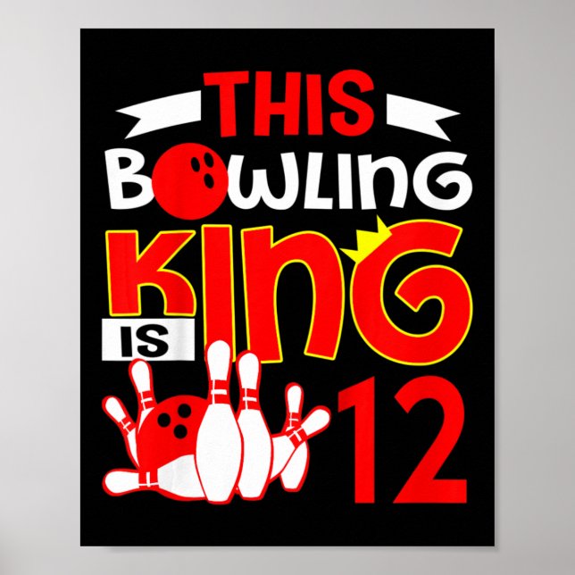 Kinder 12. Geburtstag Grafik - dieser Bowling King Poster (Vorne)