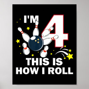 Kinder 4. Geburtstag Bowling ich bin 4 So Roll ich Poster
