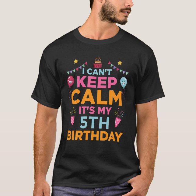 Kinder 5 Jahre alt Geschenk ich kann nicht Behalte T-Shirt (Vorderseite)