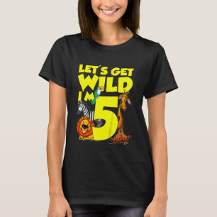Kinder 5 Jahre alt Wild machen, ich bin 5. Geburts T-Shirt