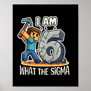 Kinder 6 Jahre alt Sigma Pixel Art Mining Gamer Ge Poster