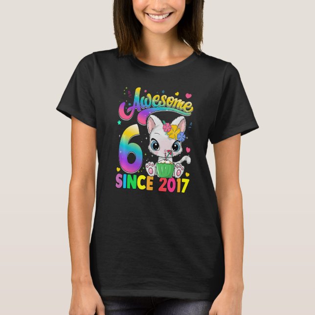 Kinder 6 Jahre alte Katze Phantastisch seit 2017 K T-Shirt (Vorderseite)