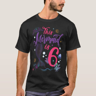 Kinder 6 Jahre alte Meerjungfrau Königin 6. Geburt T-Shirt