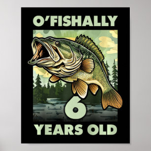 Kinder 6 Jahre alter Fischer O'fishally 6 Angeln 6 Poster