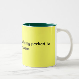 Kinder anzuheben ist wie pecked zum Tod… Zweifarbige Tasse