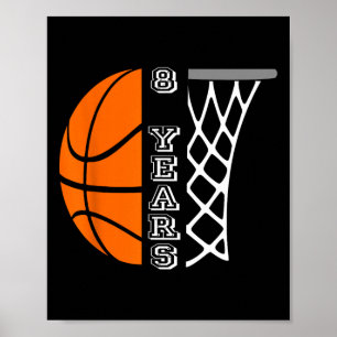 Kinder Basketball Geburtstag für Jungen 8 Jahre al Poster