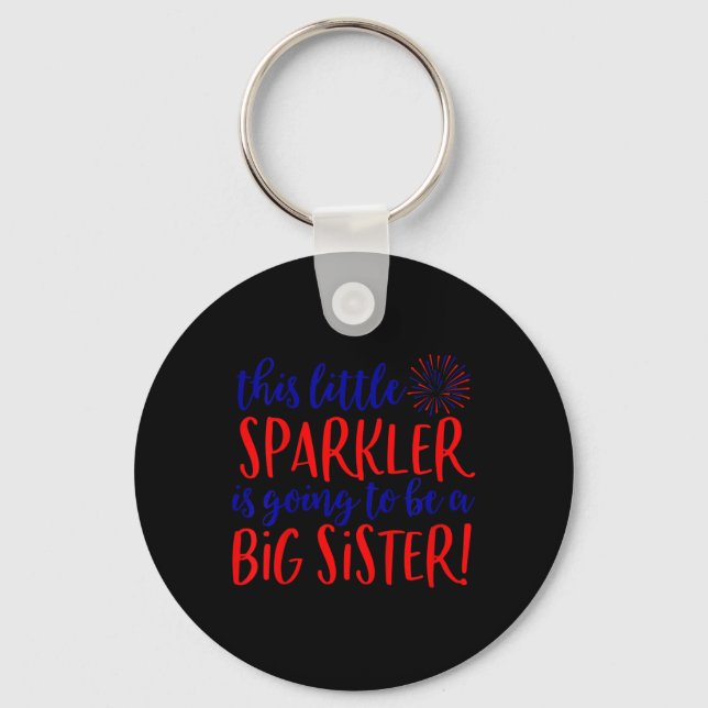 Kinder Big Sister Sparkler 4. Juli Schwangerschaft Schlüsselanhänger (Vorderseite)
