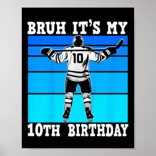 Kinder Bruh Ich Habe Meinen 10. Geburtstag Eishock Poster