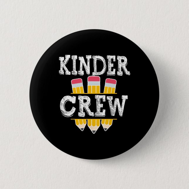 Kinder Crew Fun Kindergarten Squad Teacher 1st Day Button (Vorderseite)