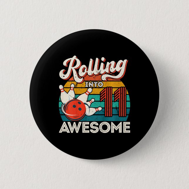 Kinder, die 11 Jahre alt werden 11. Bowling Geburt Button (Vorderseite)