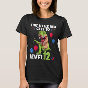 Kinder, die diesen kleinen Rex auf Stufe 12 Geburt T-Shirt