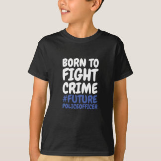Kinder, die Geboren sind, die Kriminalität zu bekä T-Shirt