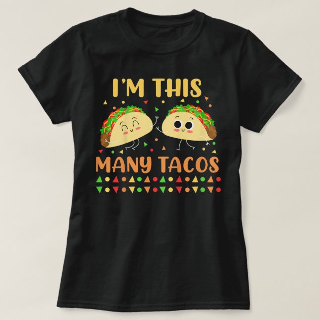 Kinder, die ich bin so viele Tacos Zweite Geburtst T-Shirt (Design vorne)