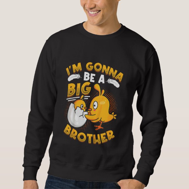 Kinder, die ich bin, werden ein großer Bruder 2023 Sweatshirt (Vorderseite)