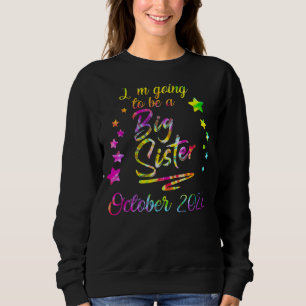 Kinder, die ich ein großer Schwester Oktober 2022 Sweatshirt