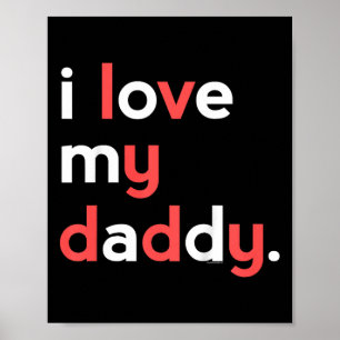 Kinder, die ich Liebe mein Daddy Shirt für Jungs V Poster
