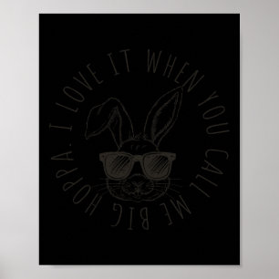 Kinder, die ich Liebe, wenn Sie mich Big Hoppa Bun Poster