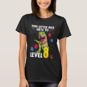 Kinder dieser kleinen Rex erreicht die Stufe 8 Jah T-Shirt