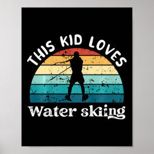 Kinder Dieses Kind liebt Wasserskilauf Jungen Mädc Poster