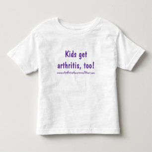 Kinder erhalten Arthritis, auch! Kleinkind T-shirt