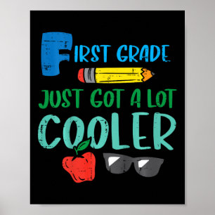 Kinder Erste Klasse nur Cooler 1. Tag der ersten Poster