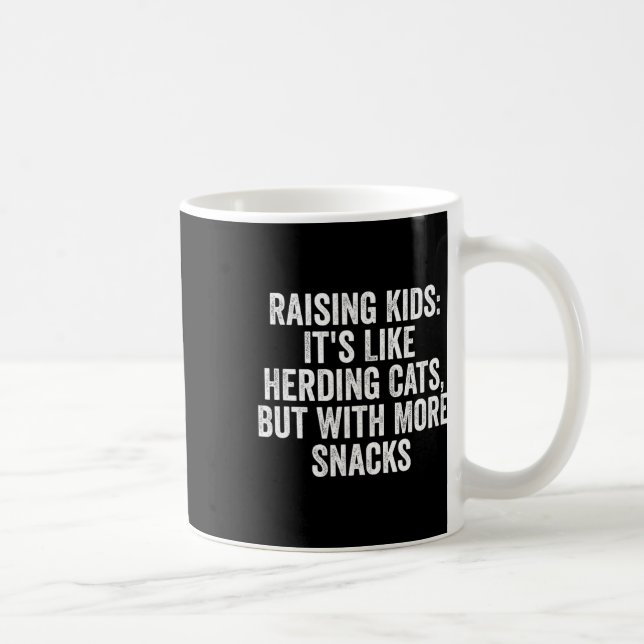 Kinder erziehen Es39s wie Herdenkatzen Kaffeetasse (Rechts)