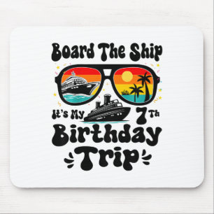 Kinder gehen an Bord Es ist mein 7. Geburtstag 7 J Mousepad