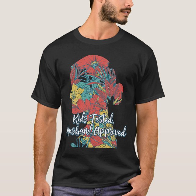 Kinder getestet Ehemann genehmigte Mama Spaß Mutte T-Shirt (Vorderseite)