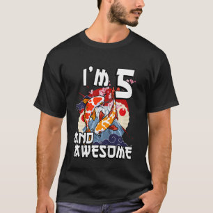 Kinder ich bin 5 und Phantastisch japanischer Karp T-Shirt