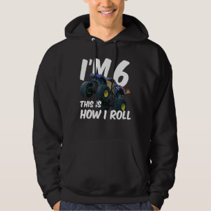 Kinder ich bin 6 So Roll Monster Truck 6. Hoodie
