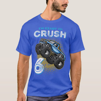 Kinder ich bin bereit 6 Monster Truck 6 Jahre alt  T-Shirt
