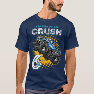 Kinder ich bin bereit 6 Monster Truck 6 Jahre alt T-Shirt