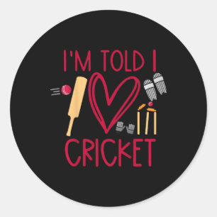 Kinder, ich soll Cricket lieben Süße Cricketliebha Runder Aufkleber